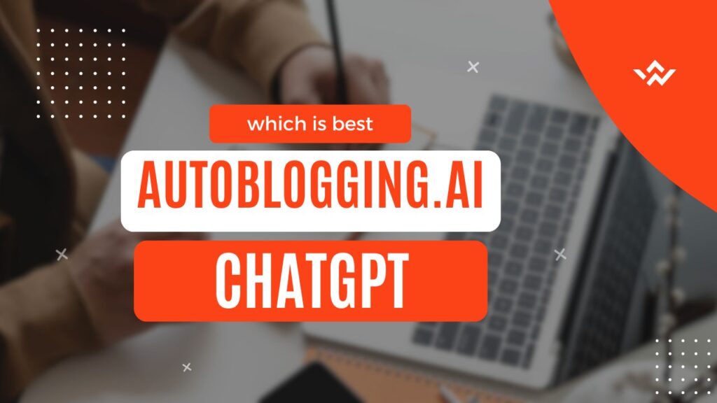 7 reasons why Autoblogging.AI is the best AI writing tool?