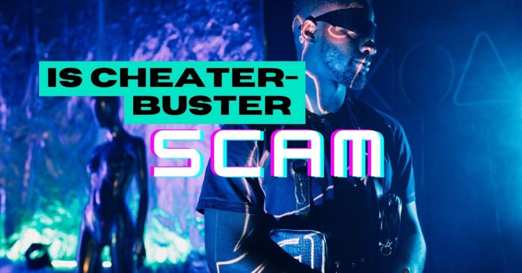 Is cheaterbuster AI a scam?