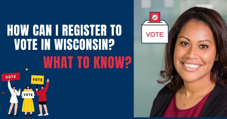 How can I register to vote in Wisconsin for the 2024 election? What to know