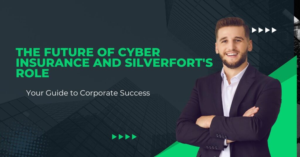 The Future of Cyber Insurance and Silverfort's Role